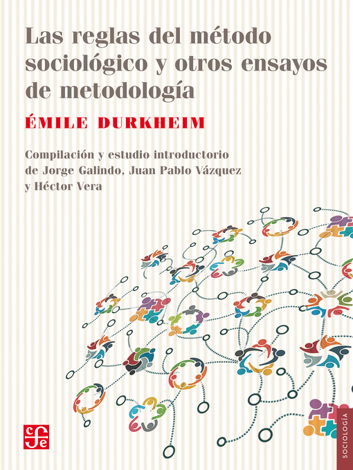Title details for Las reglas del método sociológico y otros ensayos de metodología by Émile Durkheim - Available
